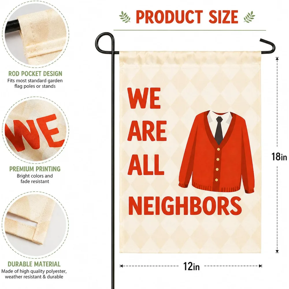 Fall Decor We Are All Neighbors Garden Flag for for Outdoor, view 3