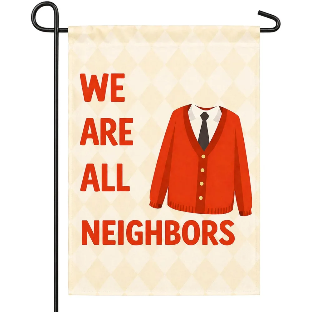 Fall Decor We Are All Neighbors Garden Flag for for Outdoor